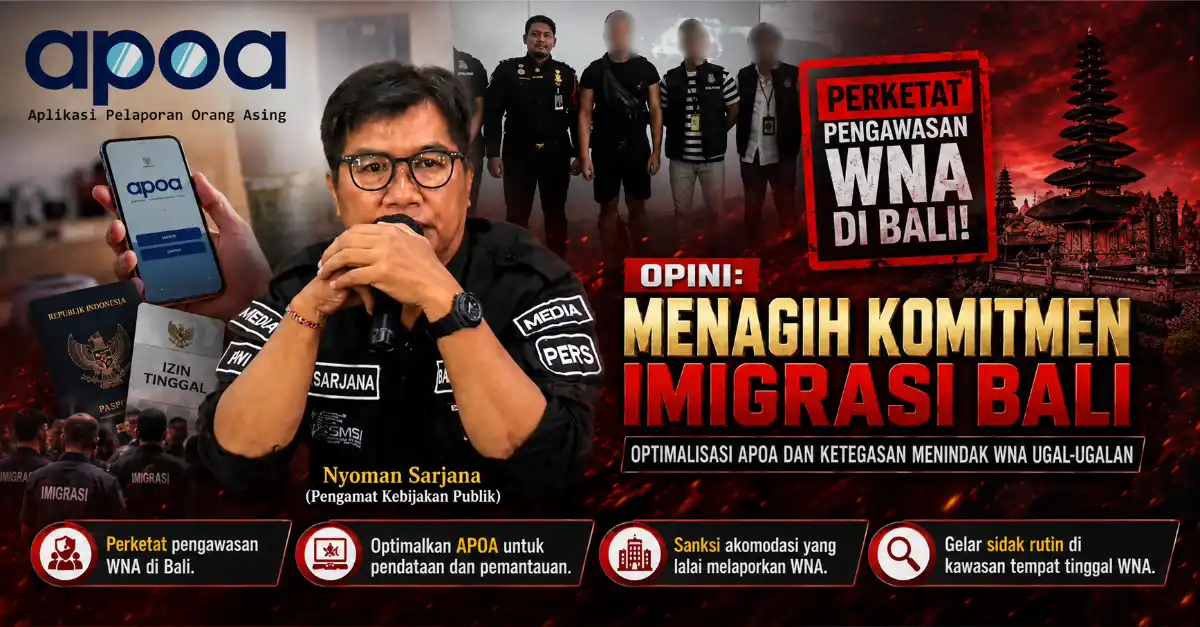 Ilustrasi pengawasan keimigrasian dan optimalisasi Aplikasi Pelaporan Orang Asing (APOA) di Bali