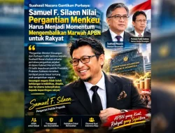 Suahasil Nazara Gantikan Purbaya: Samuel F. Silaen Nilai Pergantian Menkeu Harus Jadi Momentum Kembalikan Marwah APBN untuk Rakyat