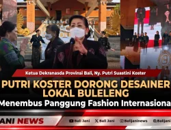 Putri Koster Dorong Desainer Lokal Buleleng Menembus Panggung Fashion Internasional