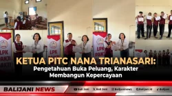 Ketua PITC Nana Trianasari: Pengetahuan Buka Peluang, Karakter Membangun Kepercayaan