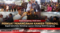 Perkuat Penanganan Kanker Terpadu, Bupati Satria Buka Workshop Layanan Onkologi RSUD Klungkung