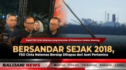 Bersandar Sejak 2018, FSO Cinta Natomas Bersiap Dihapus dari Aset Pertamina
