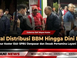 Kawal Distribusi BBM Hingga Dini Hari, Gubernur Koster Sisir SPBU Denpasar dan Desak Pertamina Layani 24 Jam