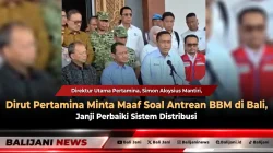 Dirut Pertamina Minta Maaf Soal Antrean BBM di Bali, Janji Perbaiki Sistem Distribusi