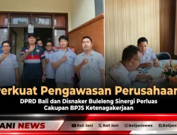 Perkuat Pengawasan Perusahaan, DPRD Bali dan Disnaker Buleleng Sinergi Perluas Cakupan BPJS Ketenagakerjaan