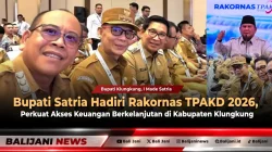 Bupati Satria Hadiri Rakornas TPAKD 2026, Perkuat Akses Keuangan Berkelanjutan di Kabupaten Klungkung