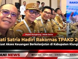 Bupati Satria Hadiri Rakornas TPAKD 2026, Perkuat Akses Keuangan Berkelanjutan di Kabupaten Klungkung