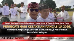Peringati Hari Kesaktian Pancasila 2026, Pemkab Klungkung Kucurkan Bantuan Rp3,8 Miliar untuk Petani dan Nelayan