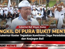 Tangkil di Pura Bukit Mentik, Gubernur Koster Tegaskan Komitmen Jaga Peradaban dan Keajegan Bali