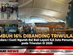 Tumbuh 16% Dibanding Triwulan II, Bandara I Gusti Ngurah Rai Bali Layani 6,6 Juta Penumpang pada Triwulan III 2026
