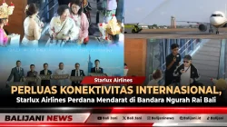 Perluas Konektivitas Internasional, Starlux Airlines Perdana Mendarat di Bandara Ngurah Rai Bali