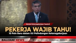 Pekerja Wajib Tahu! 10 Poin Baru dalam UU Pelindungan Ketenagakerjaan