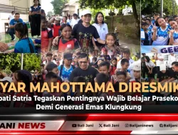 Gebyar Mahottama Diresmikan, Bupati Satria Tegaskan Pentingnya Wajib Belajar Prasekolah Demi Generasi Emas Klungkung